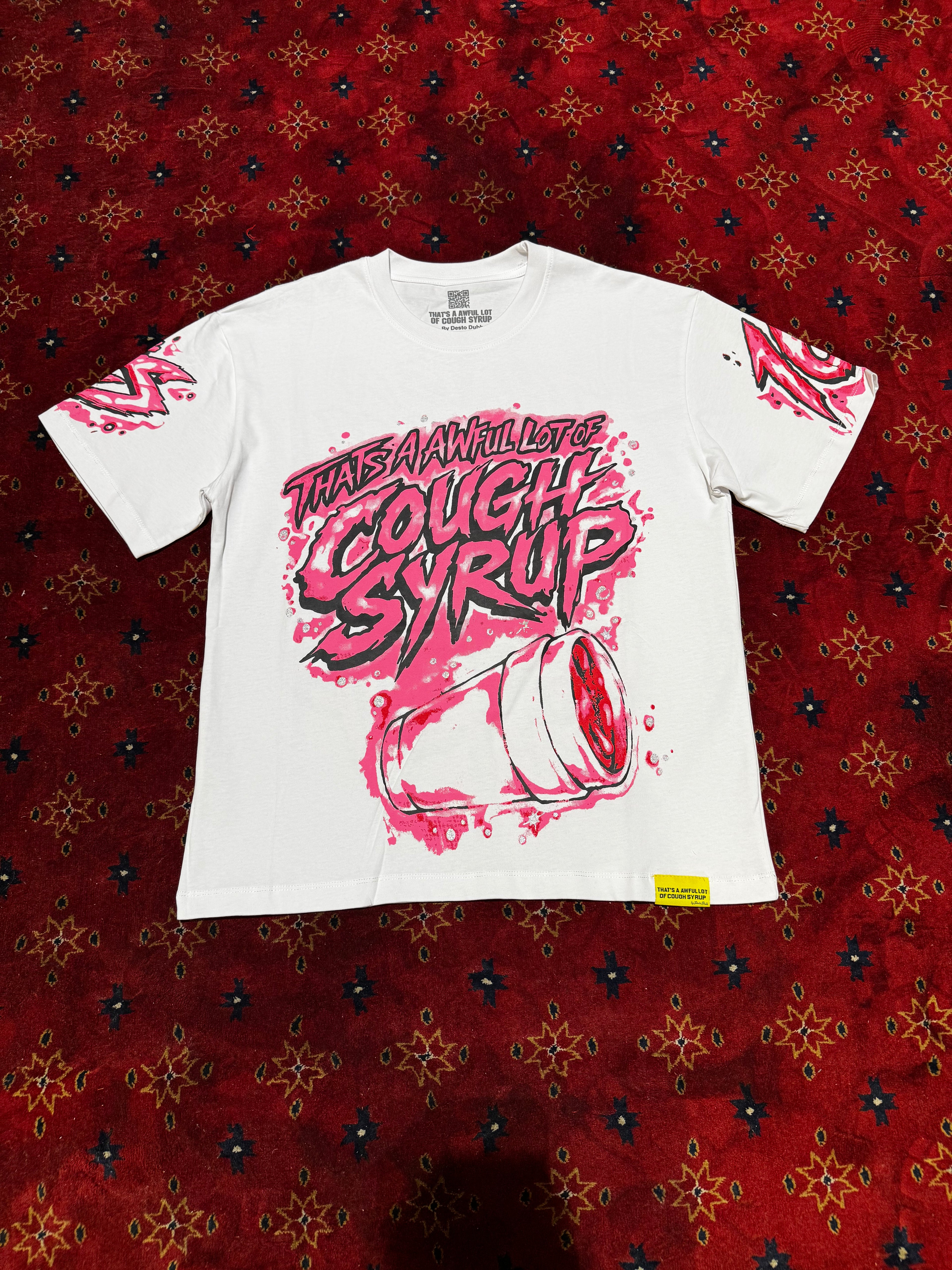 THAT’S A AWFULLOT OF COUGH SYRUP T-Shirt