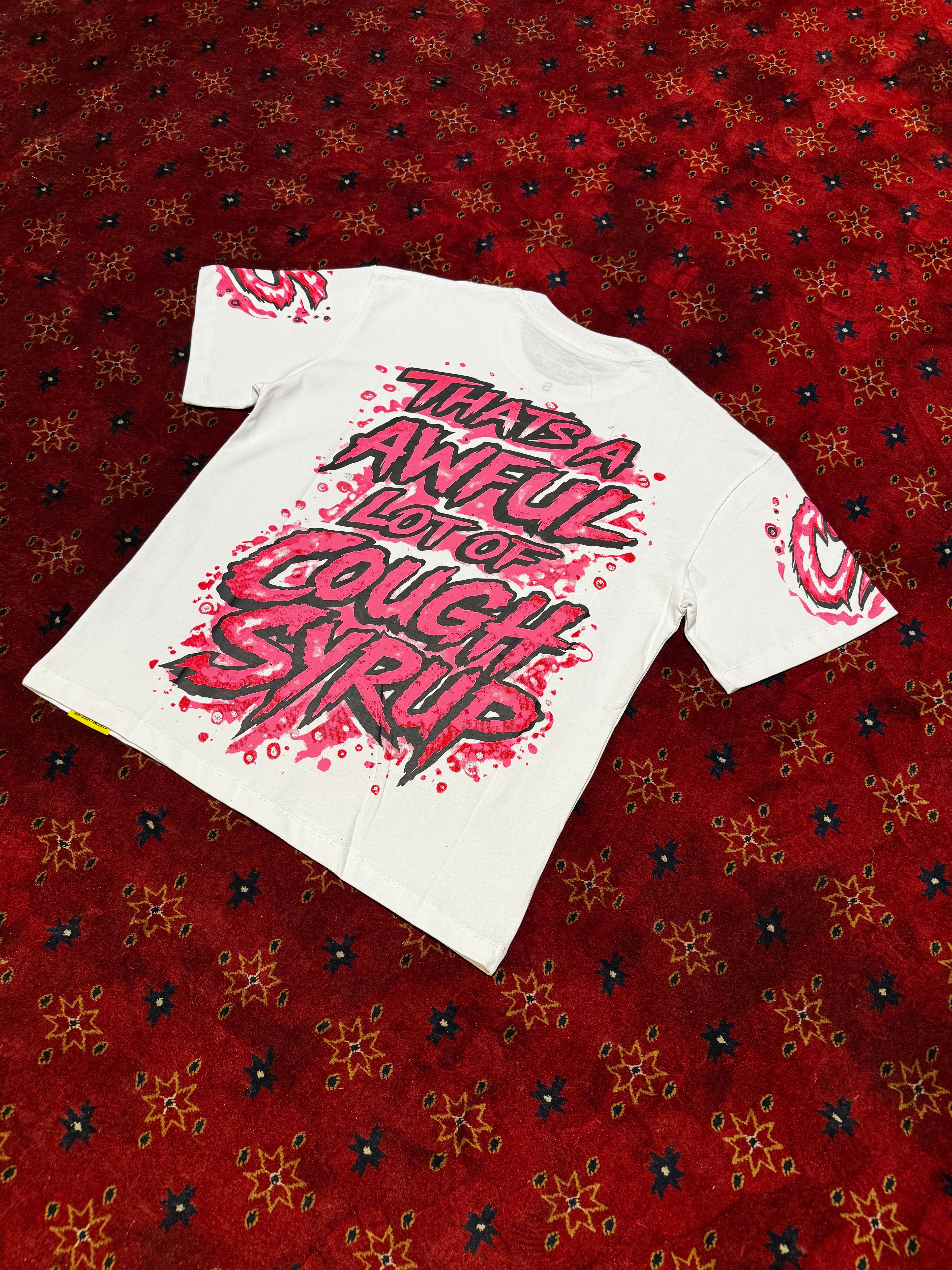 THAT’S A AWFULLOT OF COUGH SYRUP T-Shirt