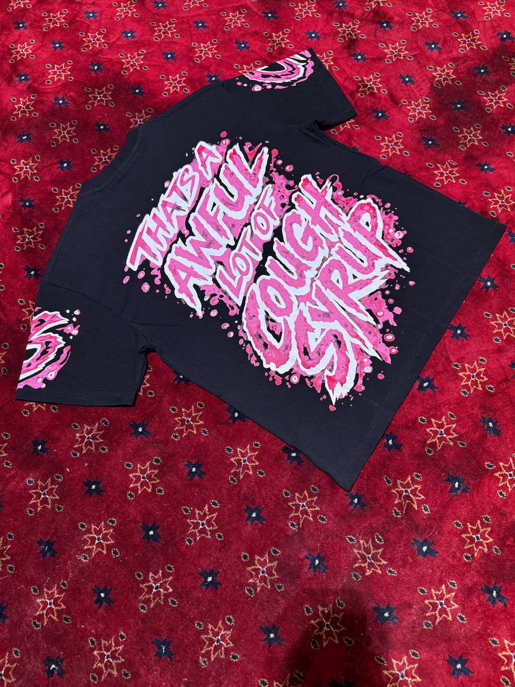 THAT’S A AWFULLOT OF COUGH SYRUP T-Shirt