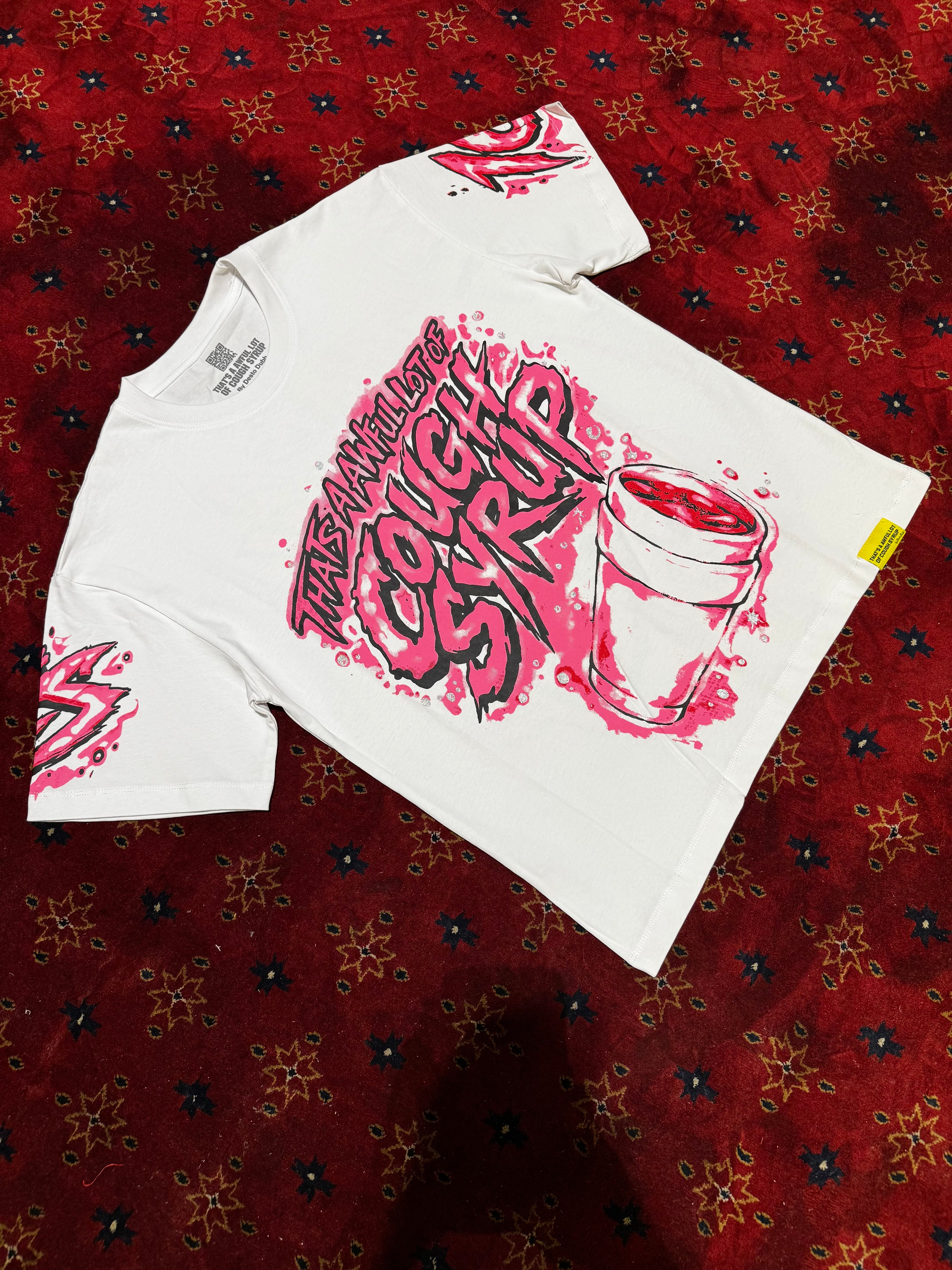 THAT’S A AWFULLOT OF COUGH SYRUP T-Shirt